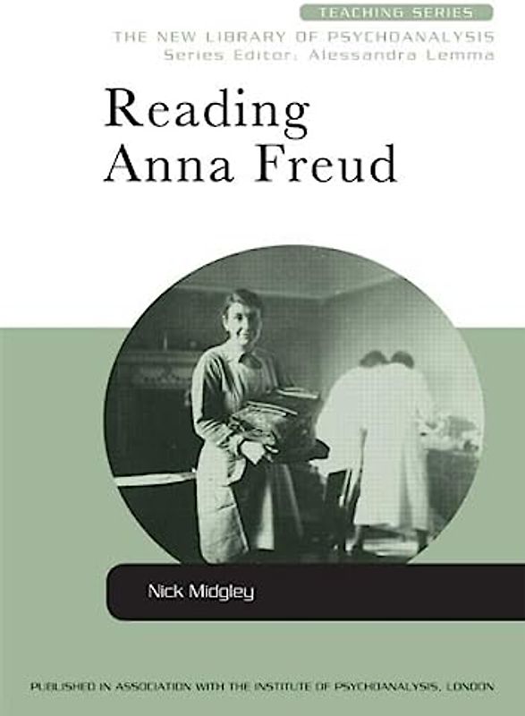 Reading Anna Freud