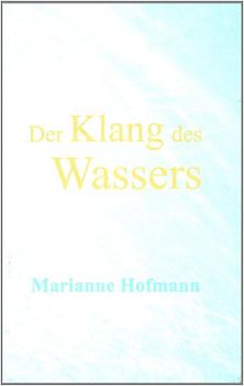 Der Klang des Wassers