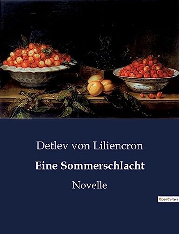 Eine Sommerschlacht: Novelle