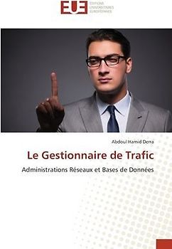 Le Gestionnaire de Trafic