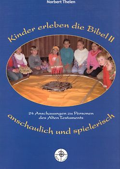 Kinder erleben die Bibel 2