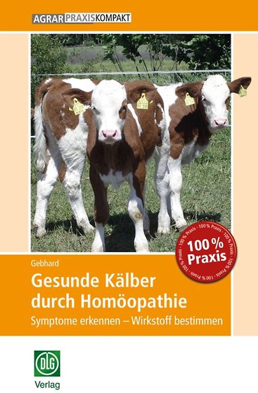 Gesunde Kälber durch Homöopathie