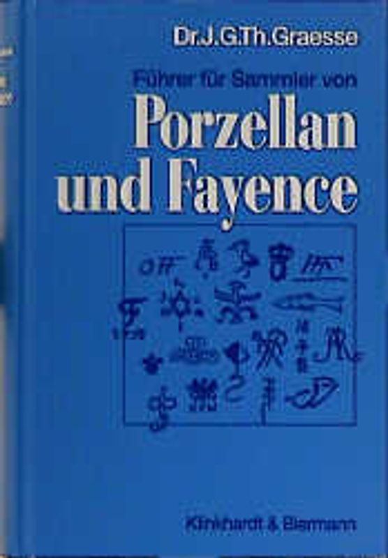 Führer für Sammler von Porzellan und Fayence