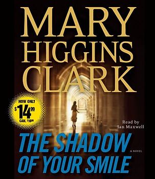 The Shadow of Your Smile - Clark, Mary Higgins