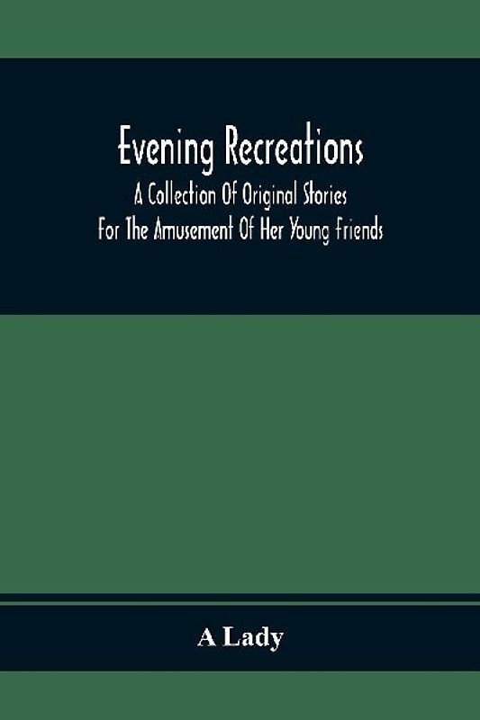 Evening Recreations