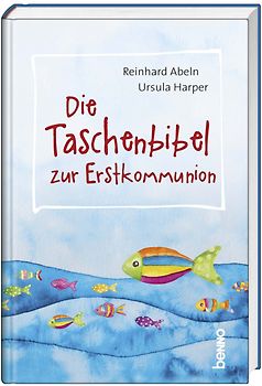Die Taschenbibel zur Erstkommunion