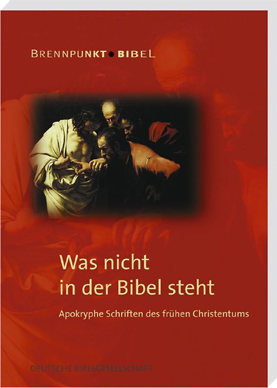 Was nicht in der Bibel steht