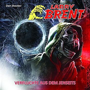 Larry Brent - Verfluchte aus dem Jenseits (18) (Original Dan Shohocker Hörspiele)