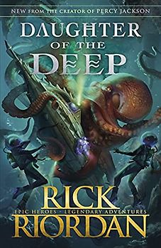 Daughter of the Deep: Rick Riordan