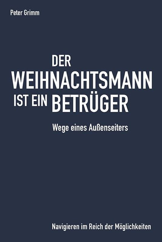 Der Weihnachtsmann ist ein Betrüger