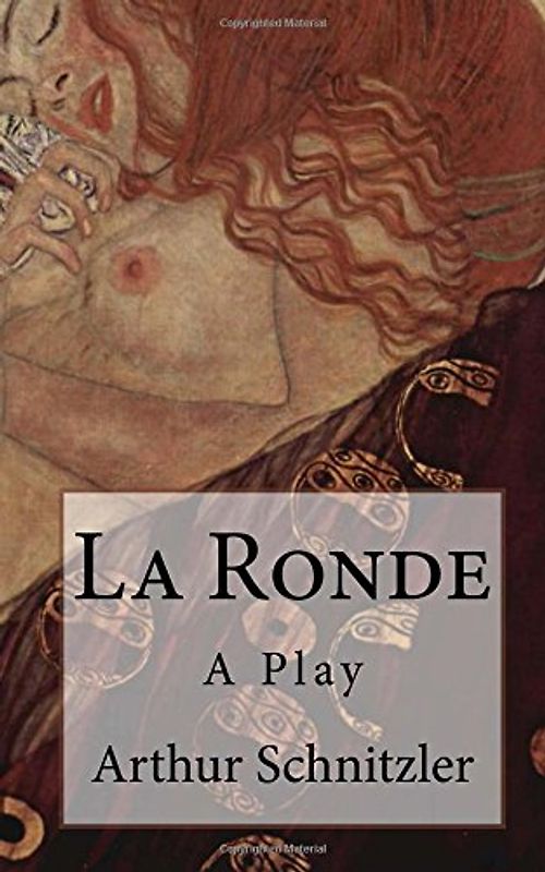 La Ronde: A Play (Timeless Classics)