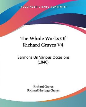 The Whole Works Of Richard Graves V4