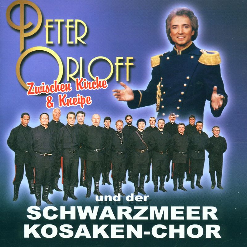 Peter & Schwarzmeerkosake Orloff - Zwischen Kirche und Kneipe