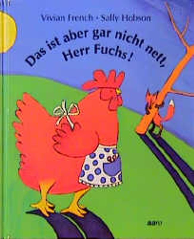 Das ist aber gar nicht nett, Herr Fuchs
