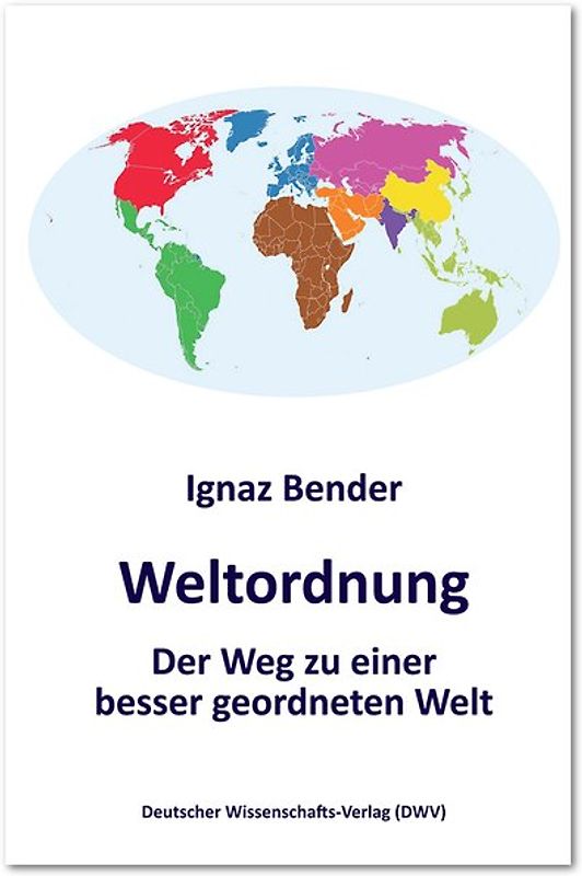 Weltordnung. Der Weg zu einer besser geordneten Welt