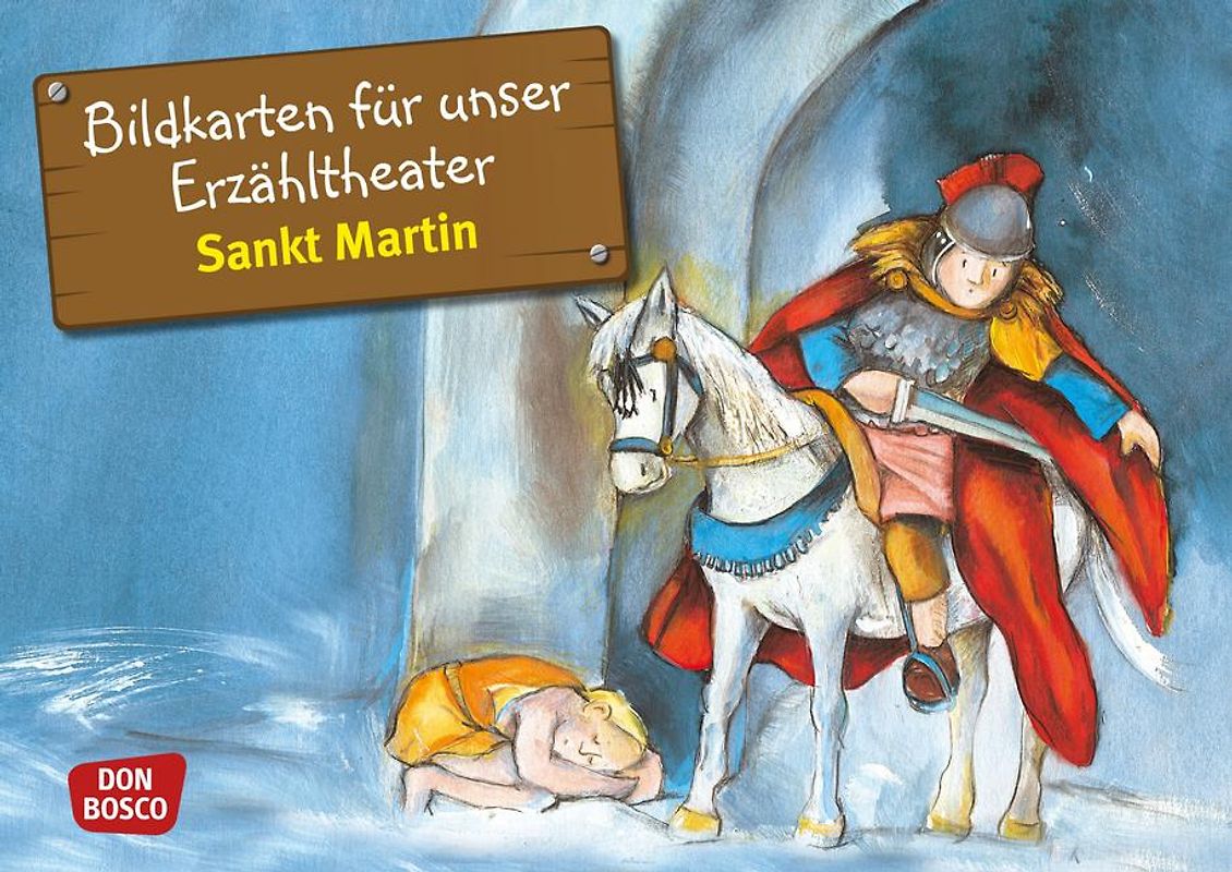 Bildkarten für unser Erzähltheater: Sankt Martin. Kamishibai Bildkartenset. Entdecken. Erzählen. Begreifen. Geschichten von Heiligen und Vorbildern.