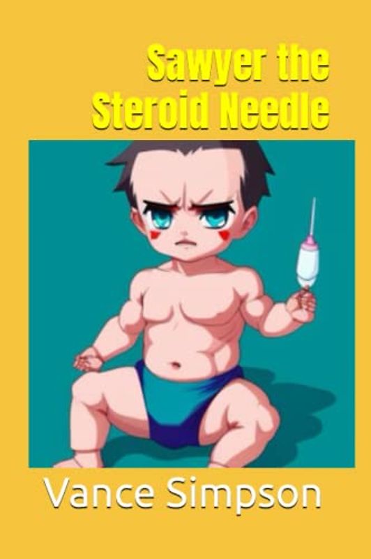 Sawyer the Steroid Needle