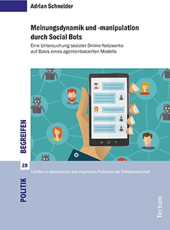 Meinungsdynamik und -manipulation durch Social Bots