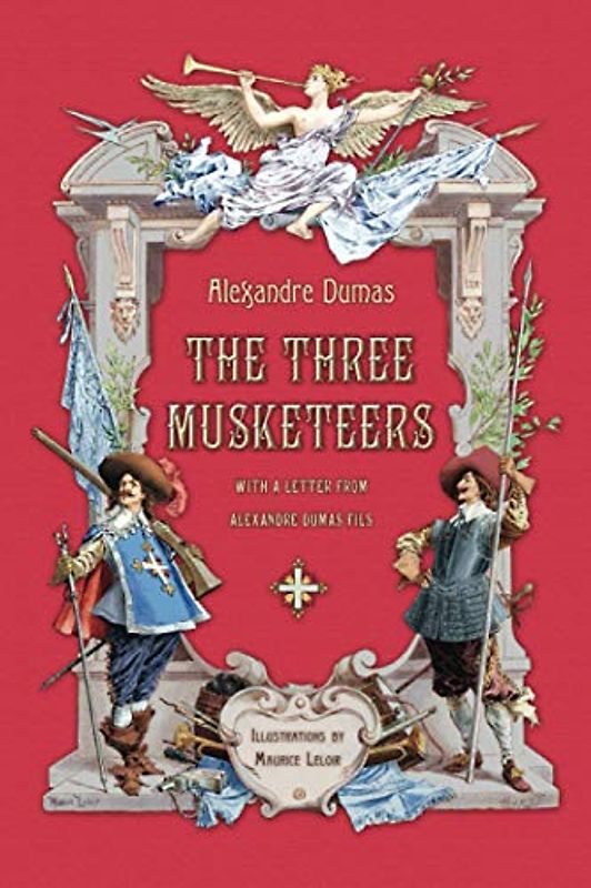 The Three Musketeers with a Letter from Alexandre Dumas Fils