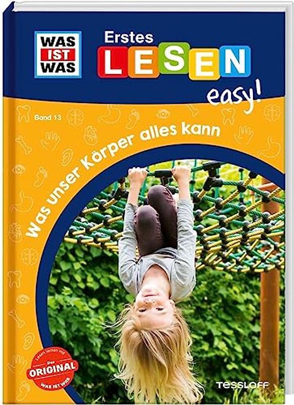 WAS IST WAS Erstes Lesen easy! Band 13. Was unser Körper alles kann