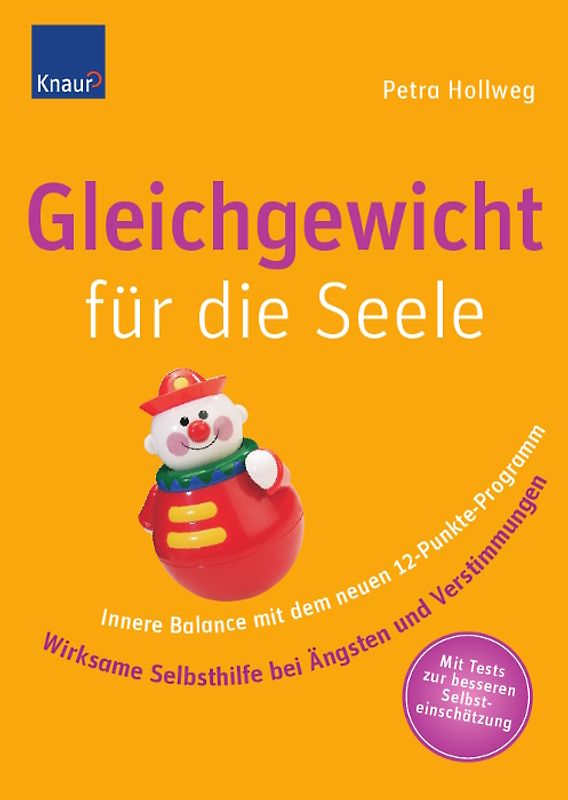 Gleichgewicht für die Seele. Innere Balance mit dem neuen 12-Punkte-Programm