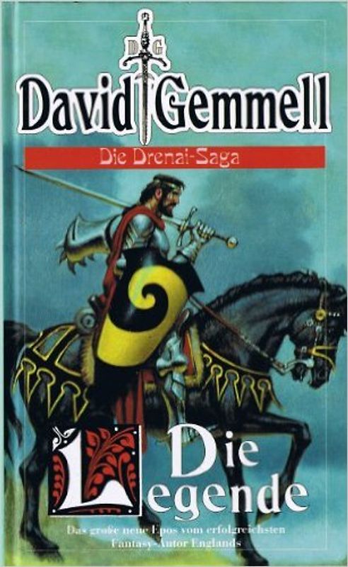 Die Drenai-Saga: Band 1 - Die Legende  - David Gemell [Gebundene Ausgabe]