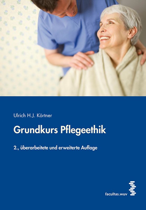 Grundkurs Pflegeethik