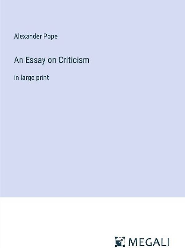 An Essay on Criticism