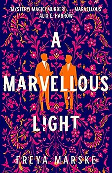 A Marvellous Light (The Last Binding)