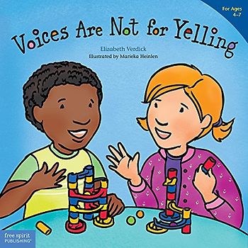 Voices are Not for Yelling (Best Behavior)