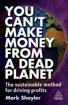 You Can’t Make Money From a Dead Planet