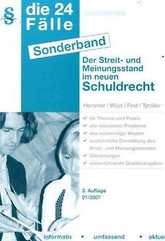 Streit- und Meinungsstand im neuen Schuldrecht