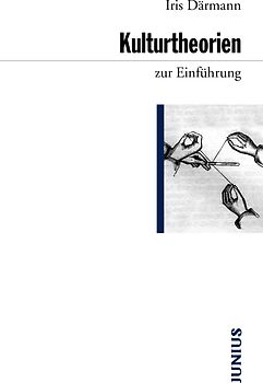 Kulturtheorien zur Einführung
