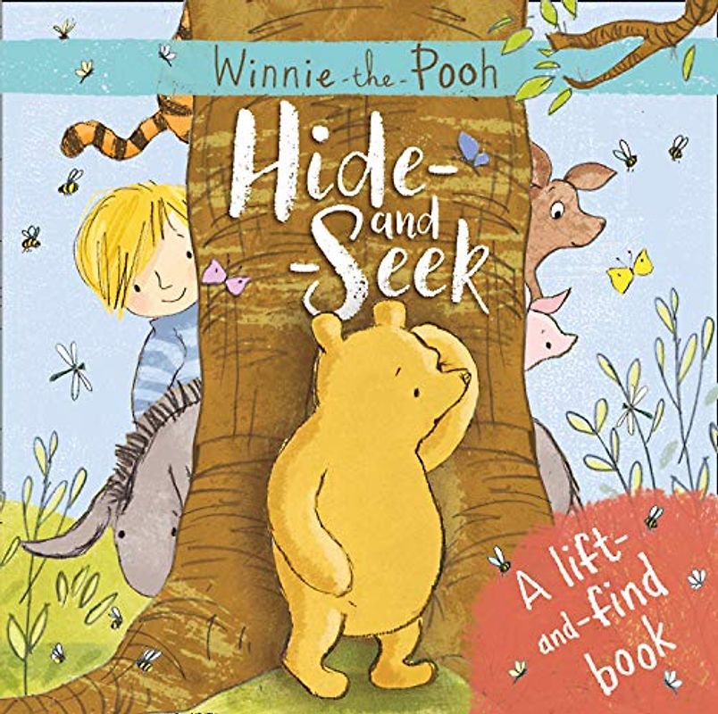 Winnie-the-Pooh: Hide-and-Seek: A lift-and-find book: The perfect gift for boys and girls aged 0 and up!