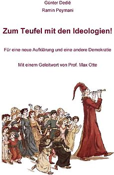 Zum Teufel mit den Ideologien!