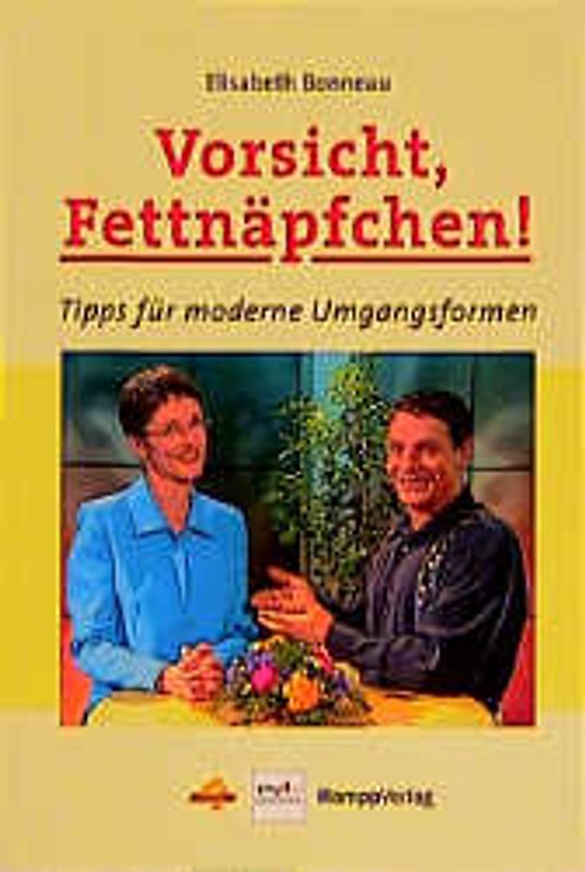 Vorsicht Fettnäpfchen