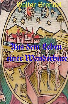 Aus dem Leben einer Wanderhure