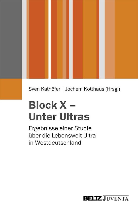 Block X – Unter Ultras