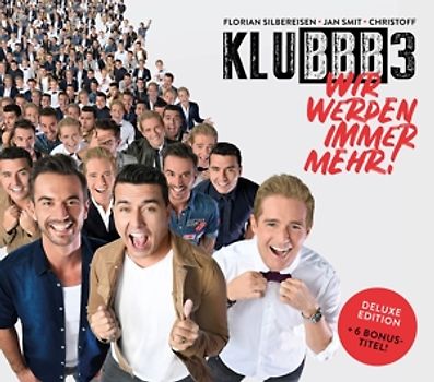 Klubbb3 - Wir Werden Immer Mehr! (Deluxe Edition)