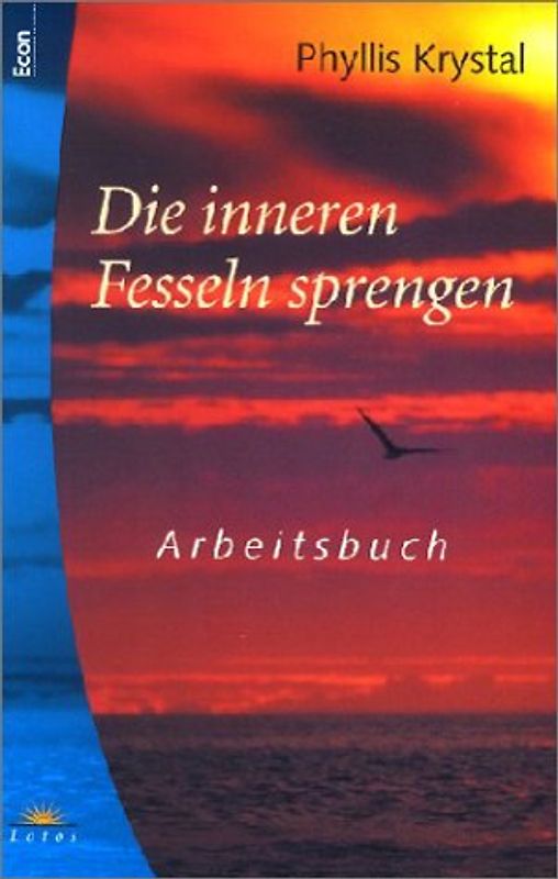 Die inneren Fesseln sprengen. Arbeitsbuch