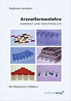 Arzneiformenlehre  –  kompakt und verständlich