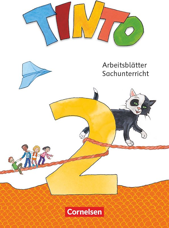 Tinto Sachunterricht - Neubearbeitung 2018 - 2. Schuljahr