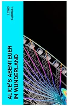 Alice's Abenteuer im Wunderland