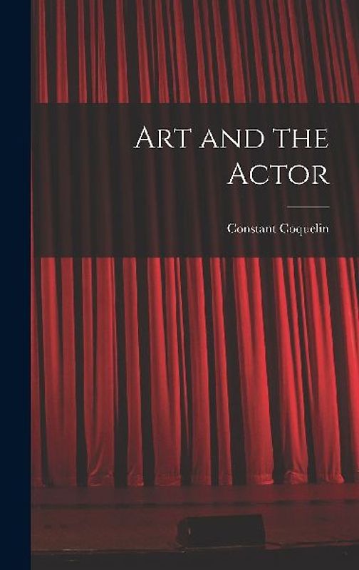 Art and the Actor