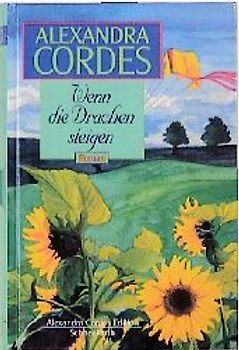 Wenn die Drachen steigen. Roman