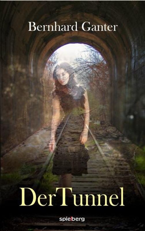 Der Tunnel