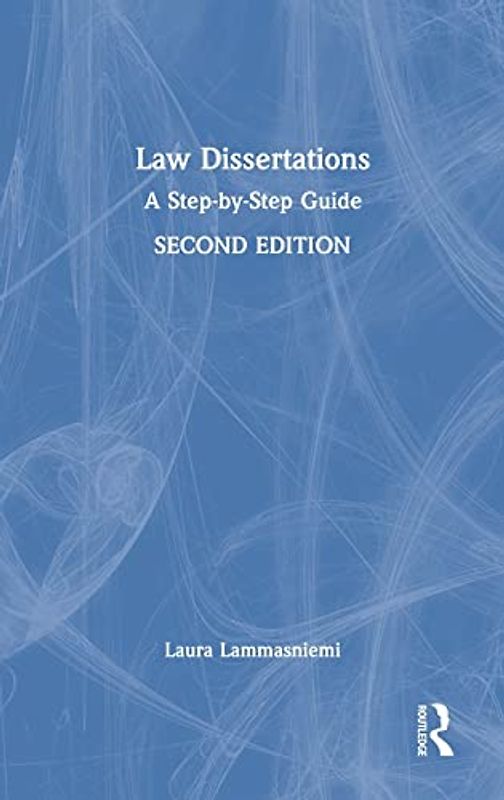 Law Dissertations: A Step-By-Step Guide