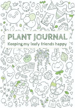 Plant Journal: Keeping my Leafy Friends Happy