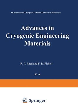 Advances in Cryogenic Engineering Materials