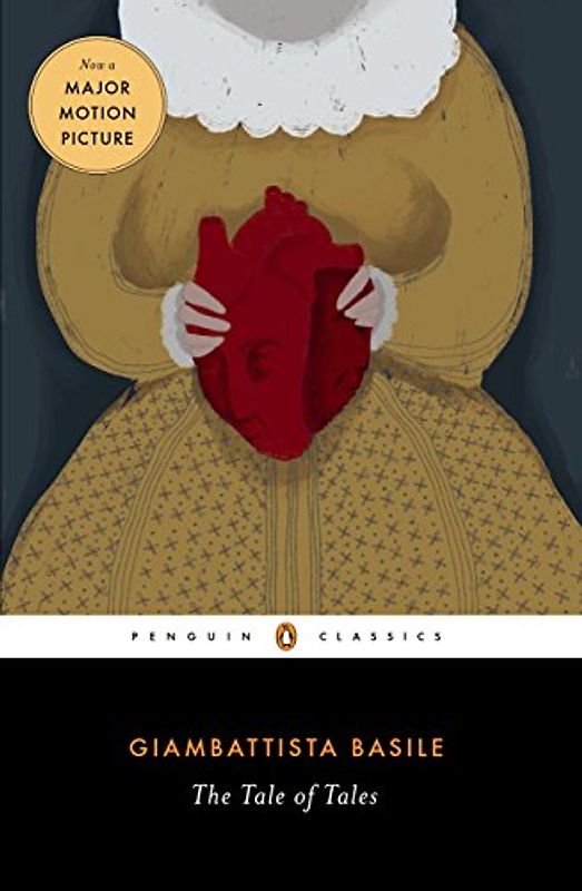 The Tale of Tales: Or Entertainment for Little Ones (Penguin Classics)